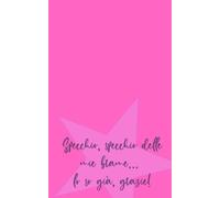 Specchio, specchio delle mie brame… lo so già, grazie!: Taccuino a righe, simpatica idea regalo per un'amica, una collega, una sorella da donare per ... speciale, diario personale, notebook