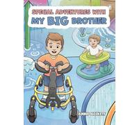 Special Adventures With My Big Brother