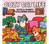 Special Art Cozy Cat Life (Tascabile) Relax and Color