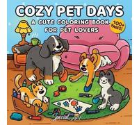 Special Art Cozy Pet Days (Tascabile) Relax and Color
