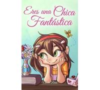 Special Art Sto Eres una Chica Fantástica: Una colección de h (Copertina rigida)