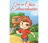 Special Art Stories Nadia Ross Eres un Chico Extraordinario (Tascabile)