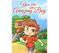 Special Art Stories Nadia Ross You are an Amazing Boy (Tascabile)