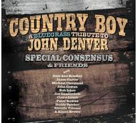Special Consensus & Friends Country Boy: A Bluegrass Tribute to John Denver (CD)