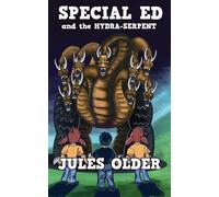 Special Ed: And The Hydra-Serpent