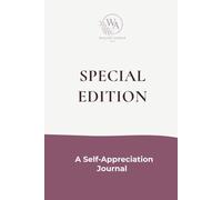 Special Edition: A self-appreciation journal