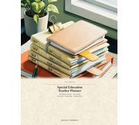 Special Education Teacher Planner: IEP Caseload Organizer with Goal Tracking, Progress Monitoring Data Sheets, Meeting Notes, Parent Contact Logs & Weekly Planning for SPED Teachers