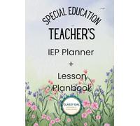 Special Education Teacher Planner: IEP Organization • Service Tracking • Caseload Documentation