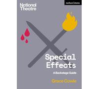 Special Effects: A Backstage Guide