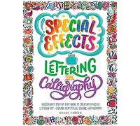 Grace Frösén Special Effects Lettering and Calligraphy (Tascabile)