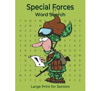 Special Forces Word Search Large Print Seniors: Retired Operators Military Memory Activities Tactical Focus Training Brain Exercise Puzzles