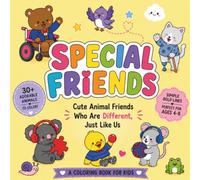 Special Friends: Cute Animal Friends Who Are Different, Just Like Us