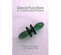 Special Functions of Mathematical Physics: A Tourist's Guidebook