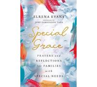 Special Grace - Prayers and Reflections for Families with Special Ne (Tascabile)