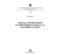 Special investigations e comparabilità dagli U.S.A. all'America Latina