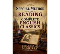Special Method in the Reading of Complete English Classics