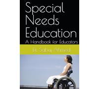 Special Needs Education: A Handbook for Educators