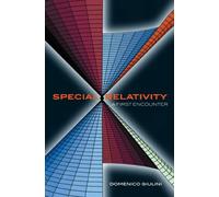 Special Relativity: A First Encounter: 100 years since Einstein