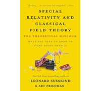 Special Relativity and Classical Field Theory: The Theoretical Minimum