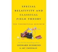Leonard Susskind Art F Special Relativity and Classical Field (Copertina rigida)