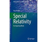 Special Relativity: For Inquiring Minds