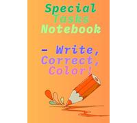 Special Tasks Notebook - Write, Correct, Color!: Write, trace, color