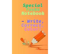 Special Tasks Notebook - Write, Correct, Color!: Write, trace, color