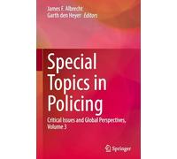 Special Topics in Policing: Critical Issues and Global Perspectives (3)