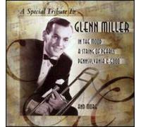 Special Tribute to Glenn Mille