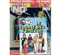 Speciale Mister No 6 Dark Lady + Libretto Le eroine del fumetto luglio 1991 NUOVO NEW BLISTERATO