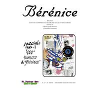 Speciale per il 100° numero di Bérénice: RIVISTA SEMESTRALE DI STUDI COMPARATI E RICERCHE SULLE AVANGUARDIE (El Doctor Sax - Beat & Books)