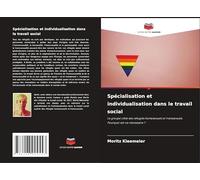 Spécialisation et individualisation dans le travail social: Le groupe cible des réfugiés homosexuels et transsexuels. Pourquoi est-ce nécessaire ?