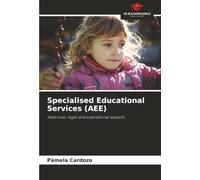 Specialised Educational Services (AEE): Historical, legal and operational aspects