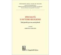 Specialità e fattore religioso. Nodi giuridici per una società plurale