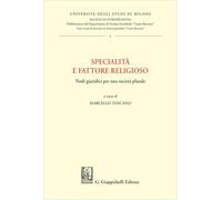Specialità e fattore religioso. Nodi giuridici per una società plurale
