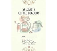 Specialty Coffee Logbook: 100 pages, Simple Daily Brew Journal with Tasting Icons, Pastel Edition