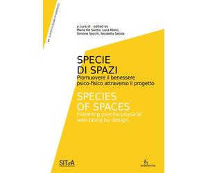 Specie di Spazi. Promuovere il benessere psico-fisico attraverso il progetto-Spe