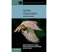 Species Conservation: Lessons from Islands - Copsey Jamieson A. (cur.)