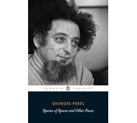Species of Spaces and Other Pieces by Georges Perec