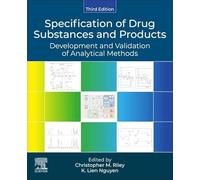 Specification of Drug Substances and Products: Development and Validation of Analytical Methods