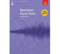 Specimen Aural Tests, Grade 6 (Sheet Music) Specimen Aural Tests (ABRSM)