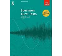 Specimen Aural Tests, Grade 8: new edition from 2011