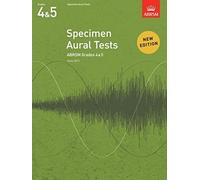 Specimen Aural Tests, Grades 4 & 5: new edition from 2011