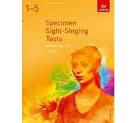 Specimen Sight-Singing Tests, Grades 1-5 (Sheet Music) ABRSM Sight-reading