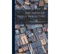 Specimens of Holly Wood Type (Tascabile)