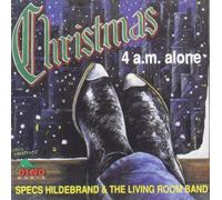 Specs Hildebrand & the L Christmas 4 a.M. Alone (CD)