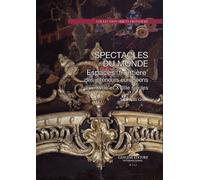 Spectacles du monde. Espaces frontière des intérieurs européens aux XVIIe et XVI