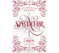 SPECTACULAR - GARBER STEPHANIE - Rizzoli