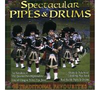 Spectacular Pipes & Drums by Various Artists
