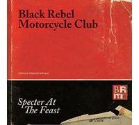 Black Rebel Motorcycle Club – Specter At The Feast – Vinile (LP)